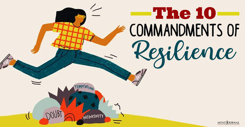 The 10 Commandments Of Resilience