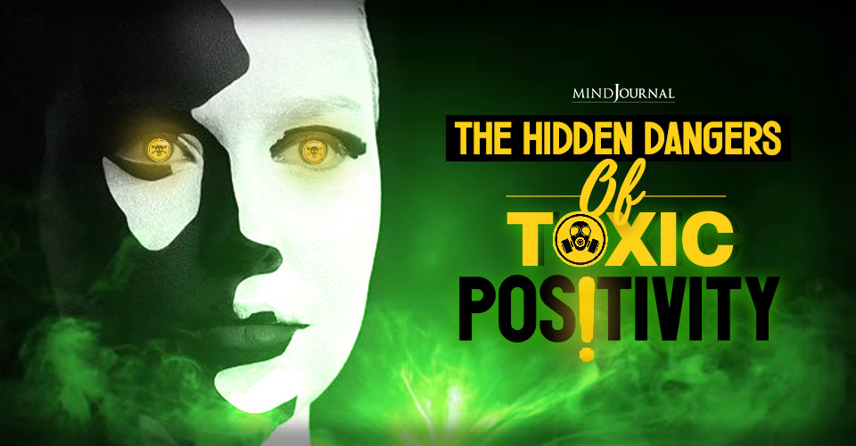 hidden dangers of toxic positivity