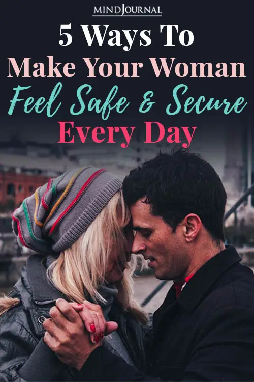 ways make your woman feel safe pin