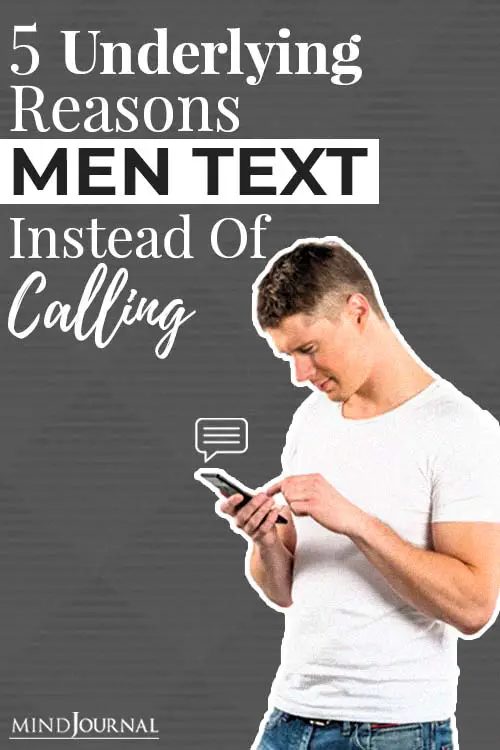 5 underlying reasons men text instead of calling