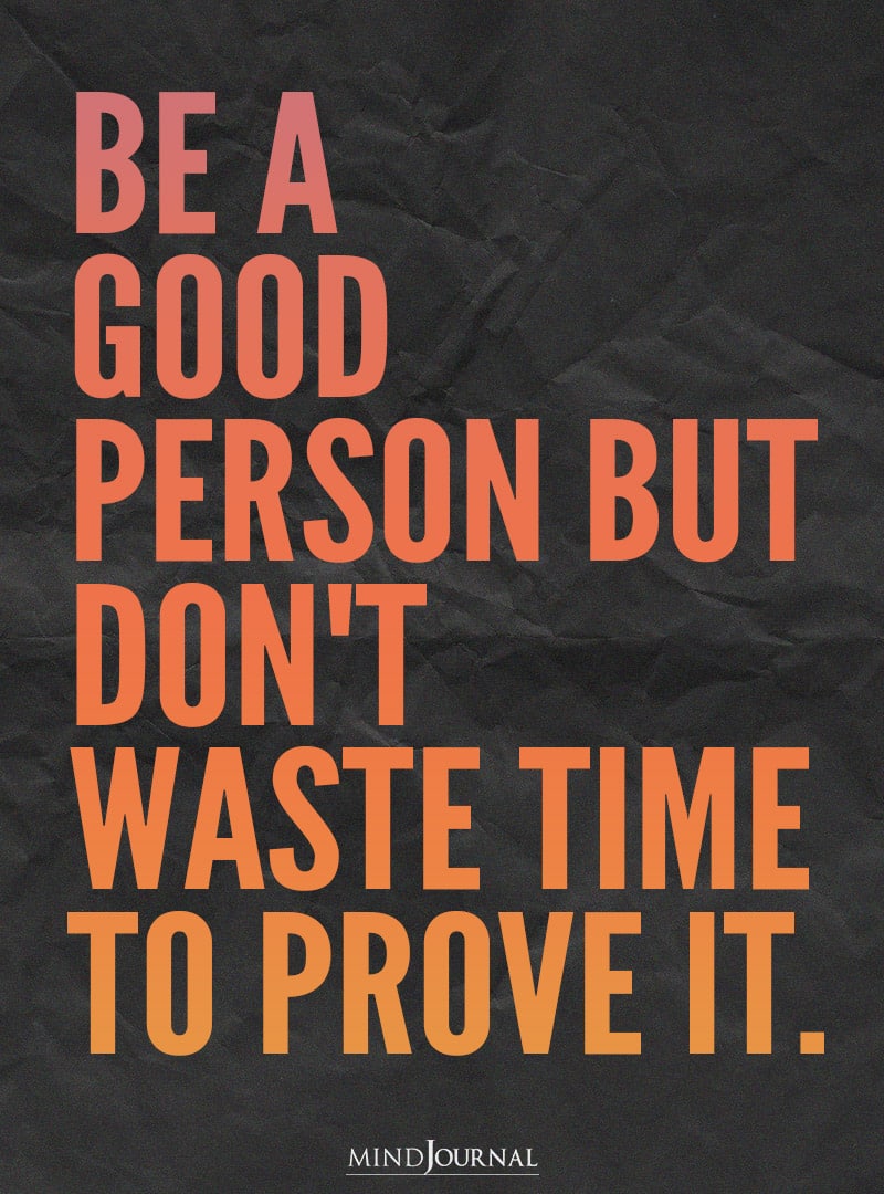 Be A Good Person But Don’t