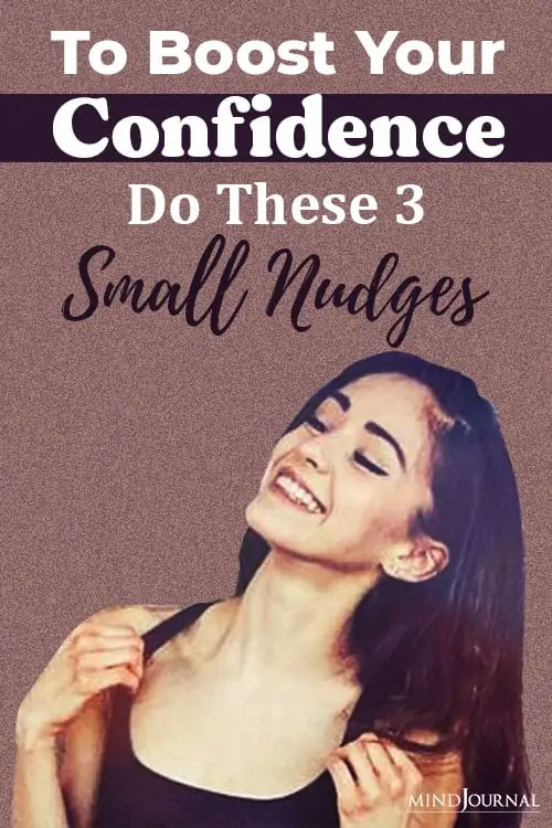 Boost Confidence Do Small Nudges pin