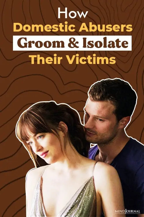 Domestic Abusers Groom Isolate Victims pin
