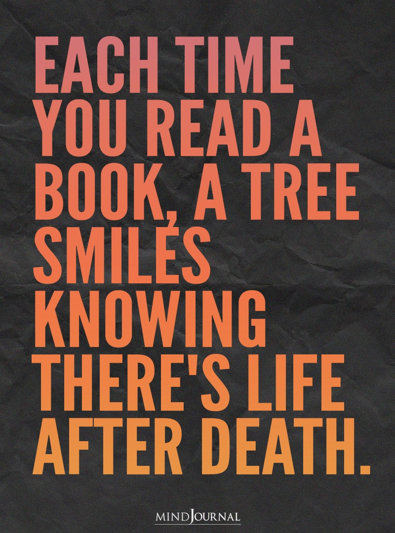 Each time you read a book.