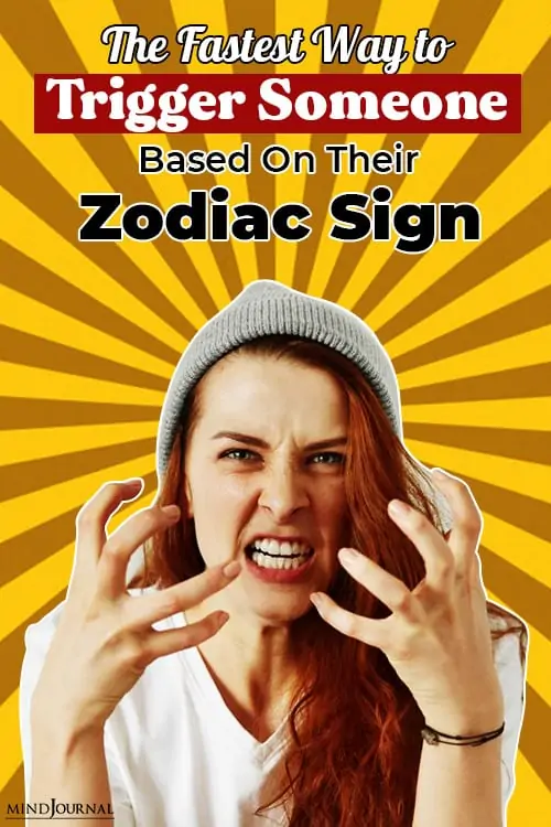How To Trigger Someone Based On Their Zodiac