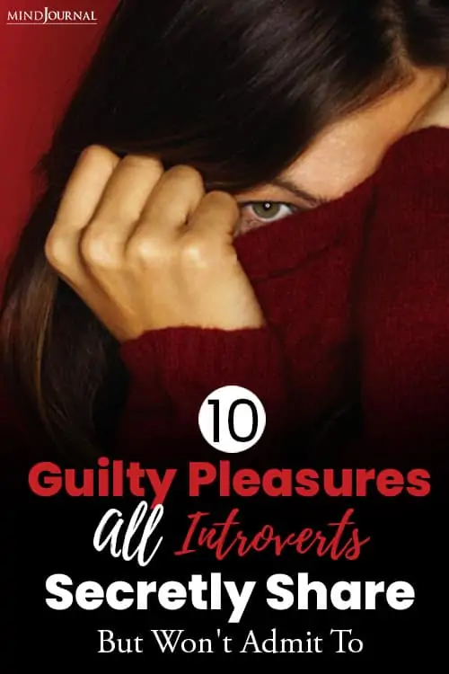 Guilty Pleasures All Introverts Secretly Share Won't Admit To Pin