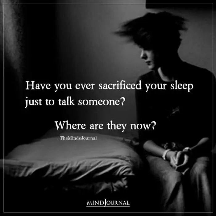 Have You Ever Sacrificed Your Sleep