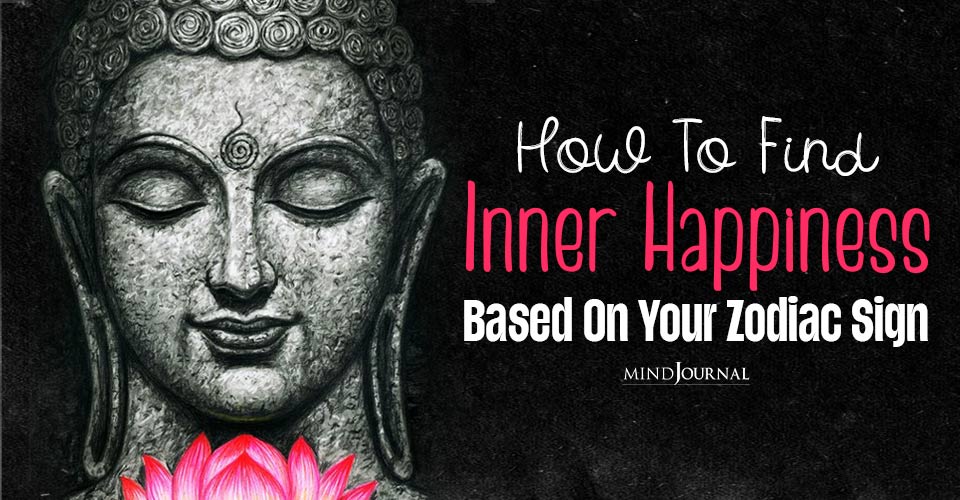How To Be Happy: 12 Zodiac Signs Rediscovering Inner Happiness