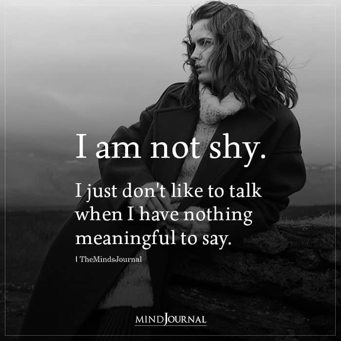 I Am Not Shy