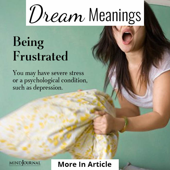 Mysterious Dreams Meanings Being Frustrated