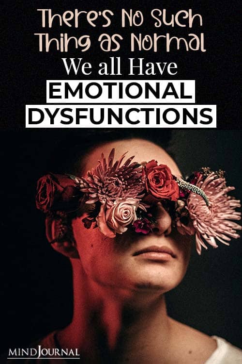 No Thing As Normal Emotional Dysfunctions pin