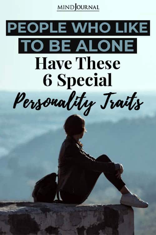 People Who Like Alone Have Special Personality Traits Pin