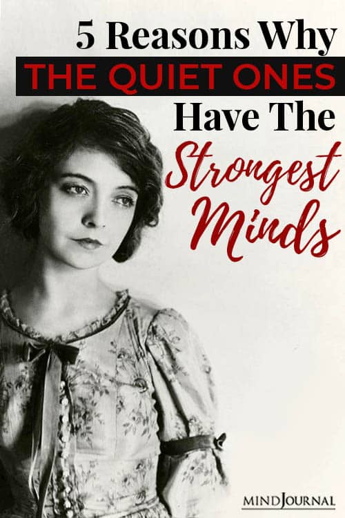 Reasons Why Quiet Ones Strongest Minds Pin