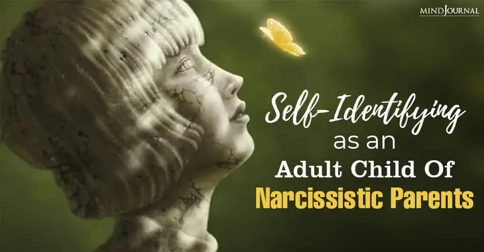 Self Identifying Adult Child Narcissistic Parents