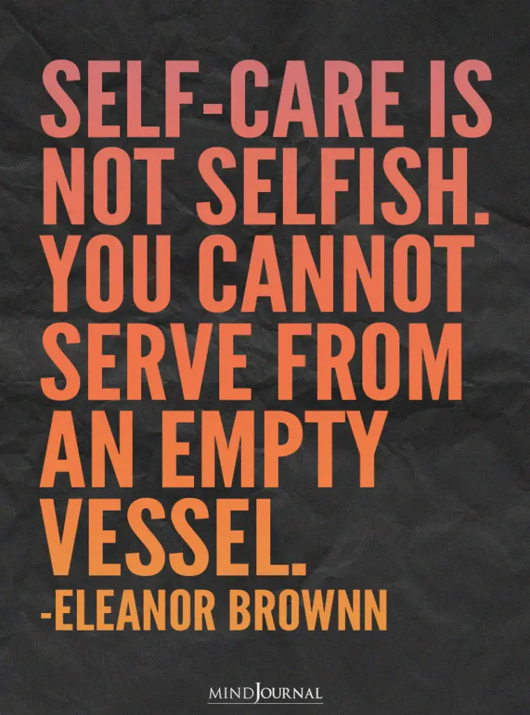 Self-care Is Not Selfish.