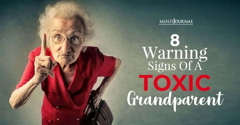 8 Warning Signs Of A Toxic Grandparent