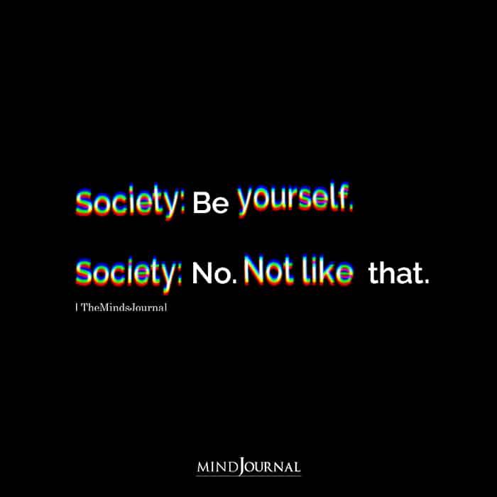 Society Be Yourself