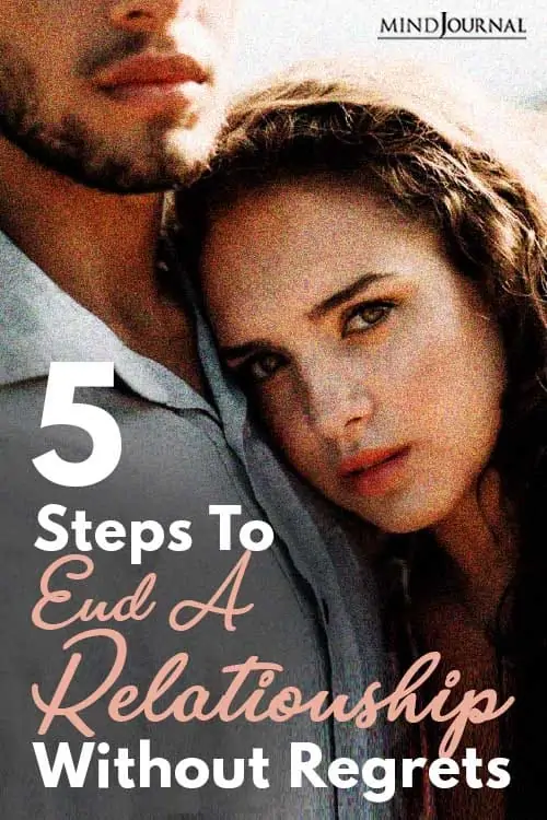 Steps To End Relationship Without Regrets Pin