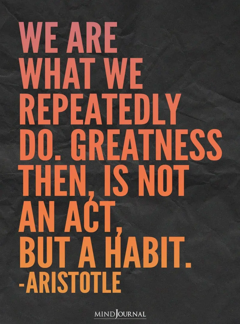 aristotle quotes we are what we repeatedly do