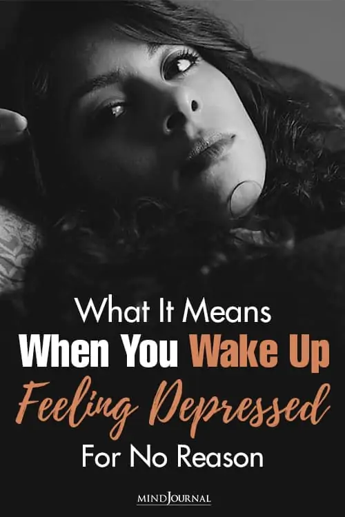  What Means When You Wake Feeling Depressed For No Reason Pin