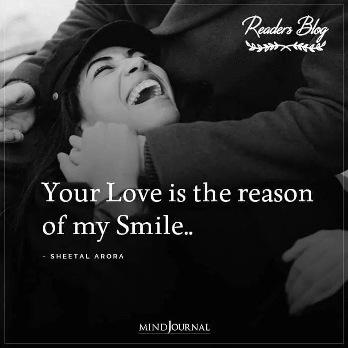 Your Love Is The Reason Of My Smile