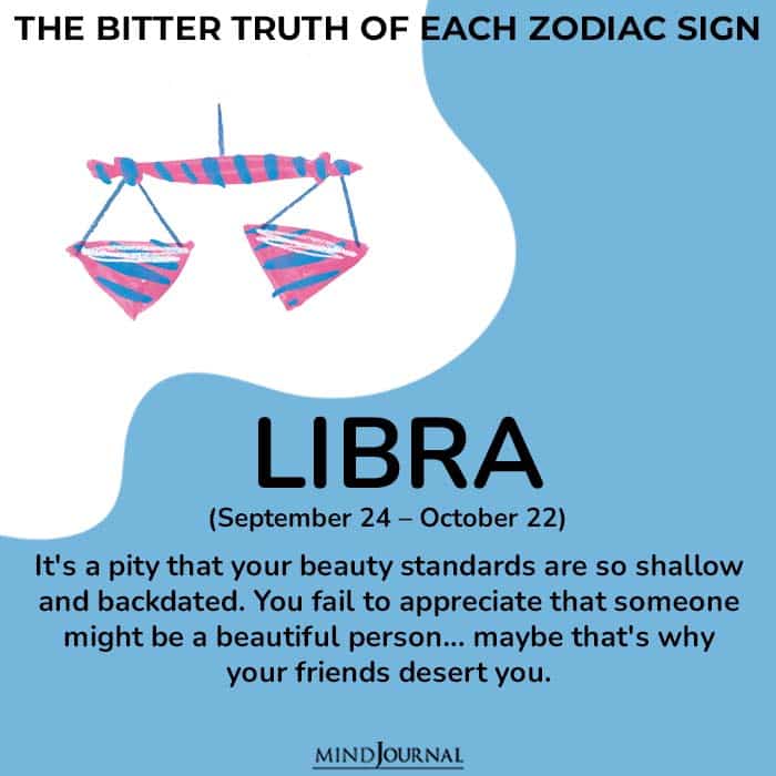 bitter truth zodiac sign libra