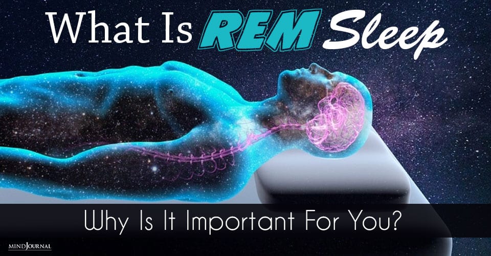 What Is REM Sleep? Why Is It Important For You