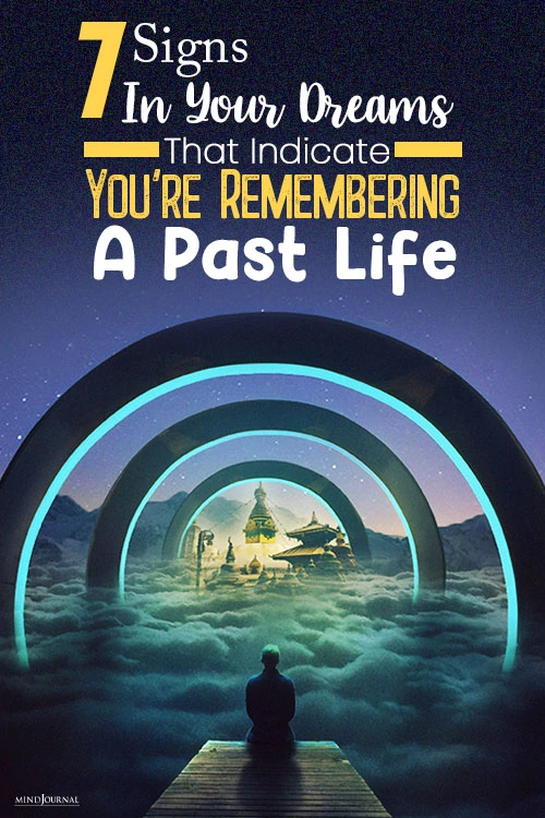 signs in your dreams that indicate youre remembering a past life pin