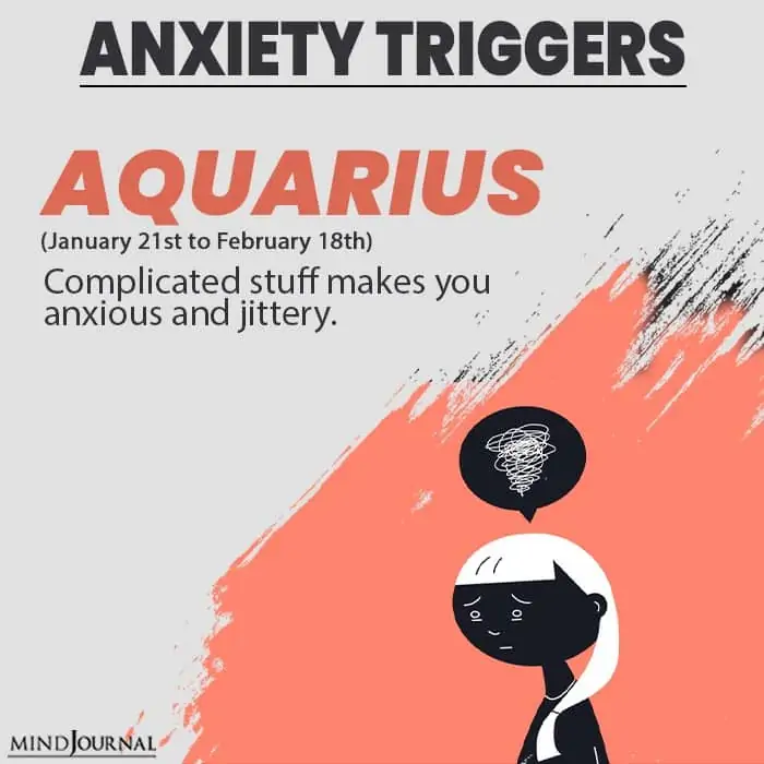 triggers anxiety aquarius