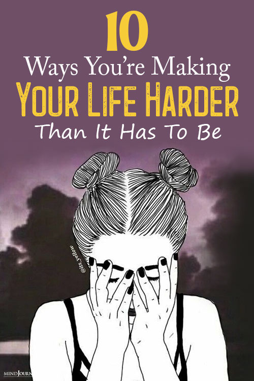 ways youre making your life harder than it has to be pin