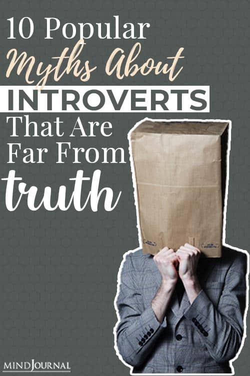 10 Popular Myths About Introverts That Are Far From Truth Pin