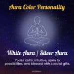 14 Aura Colors And What They Say About Your Personality White 150x150 