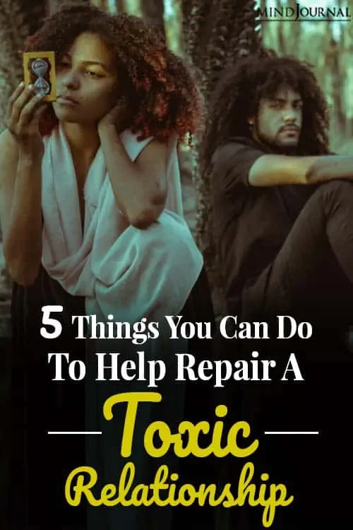 5 things you can do to help repair a toxic relationship pin