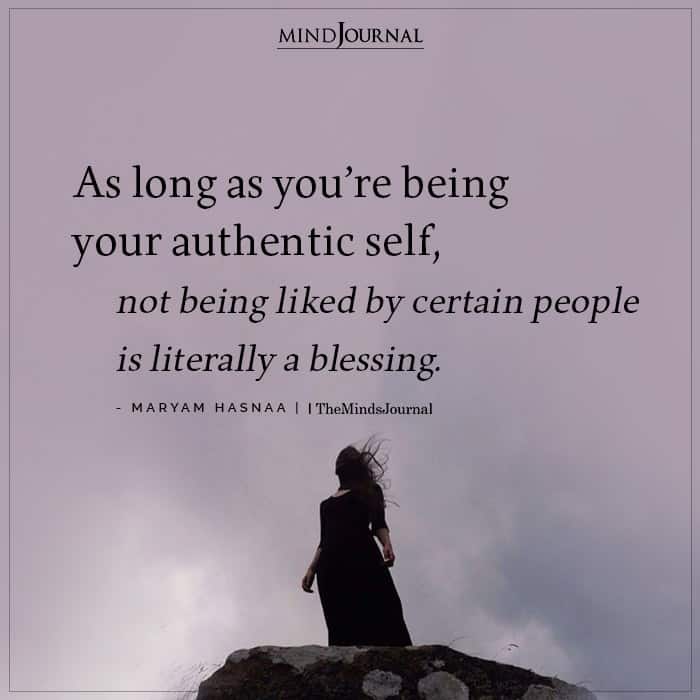 As Long As Youre Being Your Authentic Self