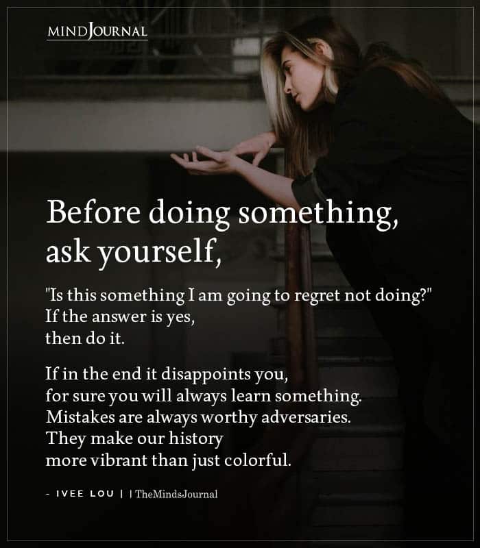 Before Doing Something Ask Yourself