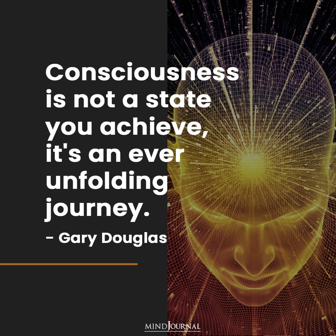 consciousness is not a state you achieve.