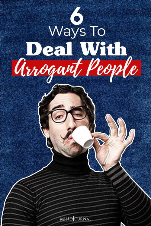 Deal With Arrogant People pin
