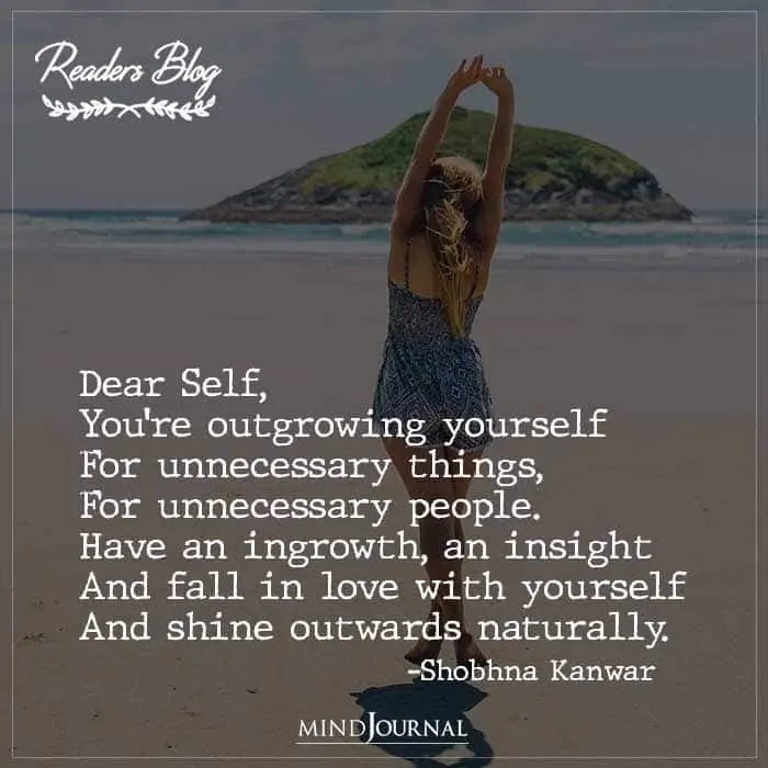 Dear Self You’re Outgrowing Yourself