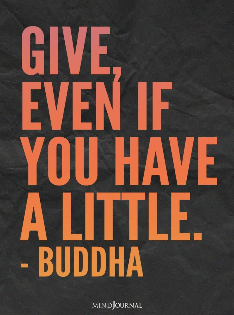 Give, even if you have a little.