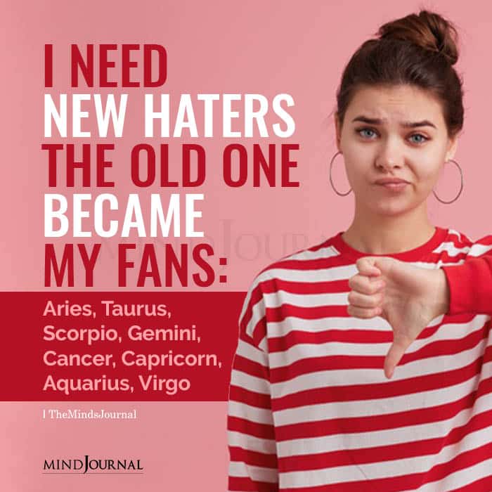I Need New Haters The Old Ones Became My Fans