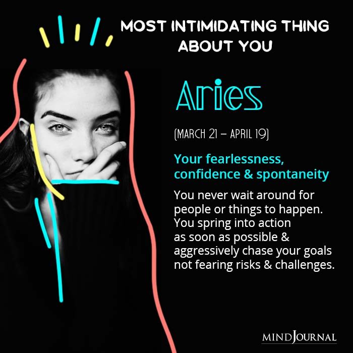 Most Intimidating Thing About Each Zodiac Sign aries