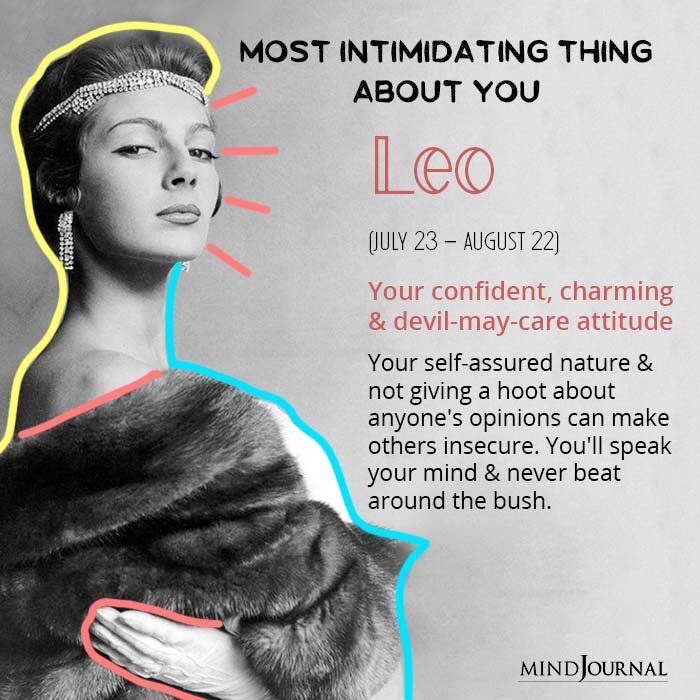 Most Intimidating Thing About Each Zodiac Sign leo