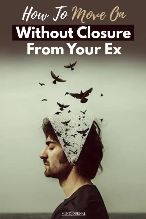 Move On Without Closure Your Ex pin