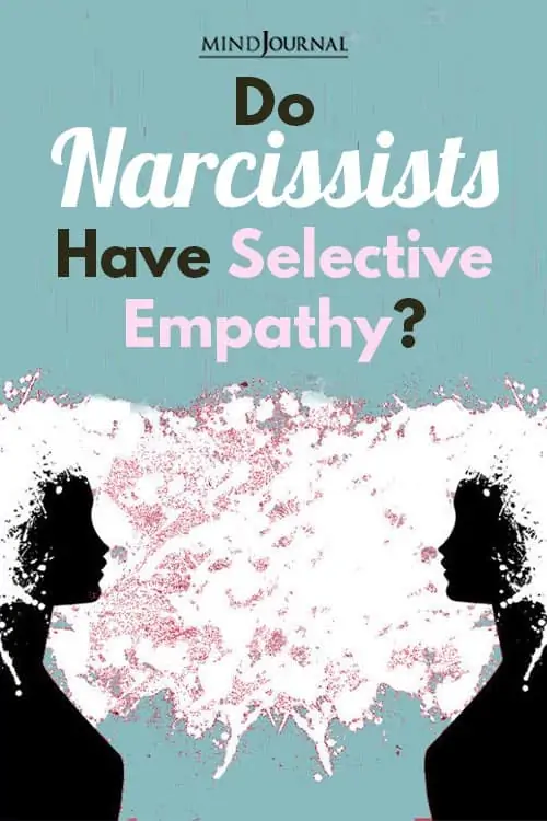 Narcissists Selective Empathy Pin