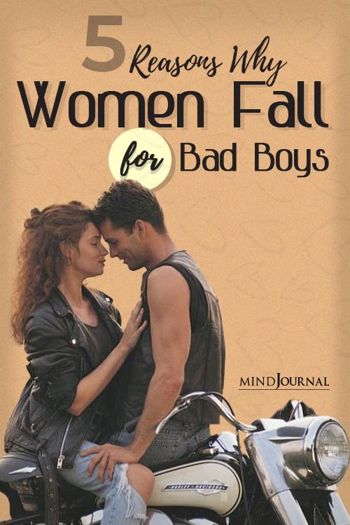 Reasons Why Women Fall For Bad Boys pin