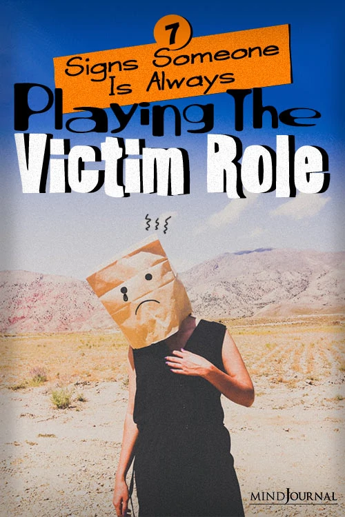 Signs Someone Playing Victim Role pin