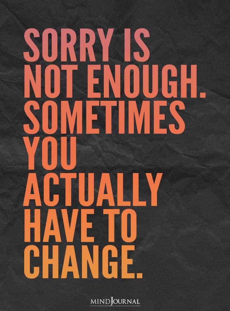 Sorry is not enough.