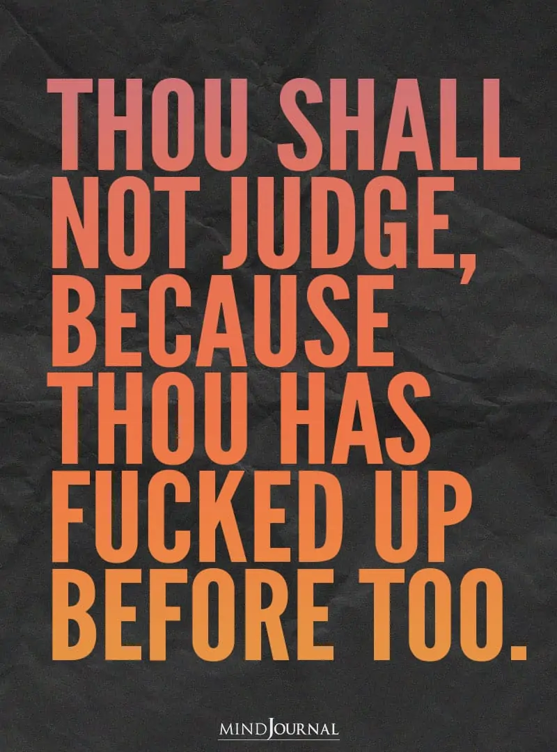 Thou shall not judge.
