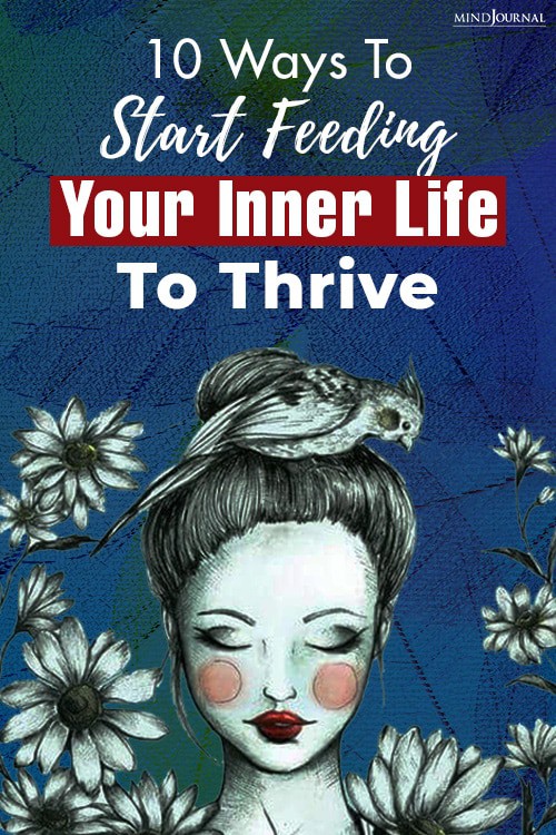 Ways To Start Feeding Your Inner Life To Thrive Pin