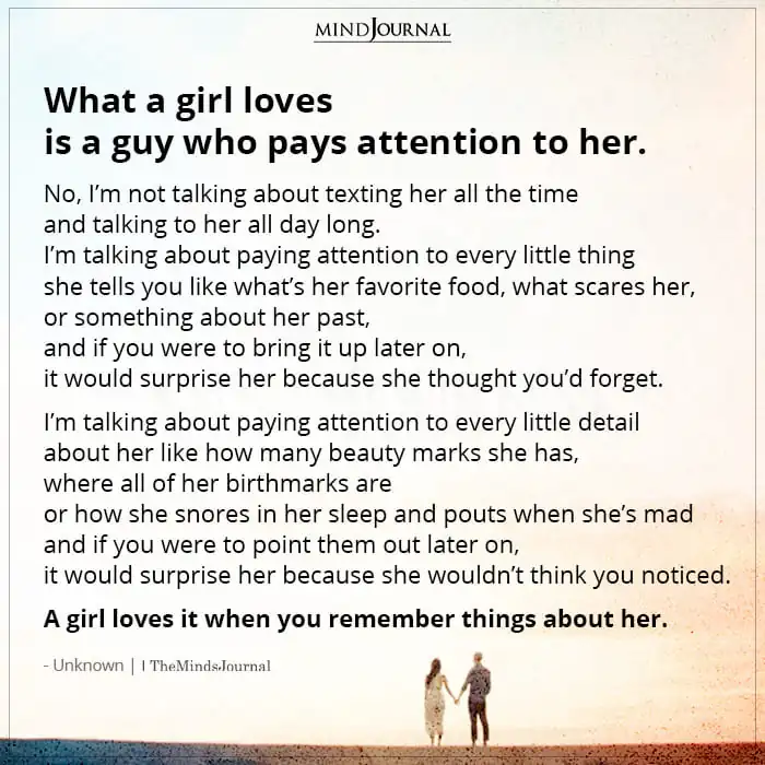 What A Girl Loves Is A Guy Who Pays Attention